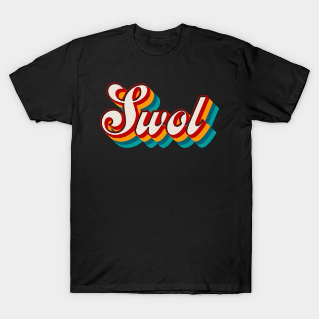Swol T-Shirt by n23tees